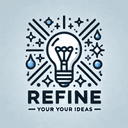 Refine Your Ideas